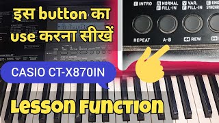 Casio CTX870IN Lesson mode  How to repeat any part of song for practice [upl. by Lleral]