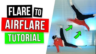 FLARE TO AIRFLARE TUTORIAL  BY COACH SAMBO [upl. by Otrepur]