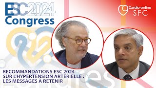 Recommandations ESC 2024 sur lhypertension artérielle  les messages à retenir [upl. by Weismann]