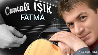 Cumali IŞIK FATMA Söz müzik Seyfi Doğanay [upl. by Kahl667]