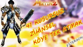 41LVL KUSURSUZ ZİHİNSEL KÖYE TEK ATMAK METİN2 TR ESTERGON metin2 ruby bagjanamu mt2 estergon [upl. by Ullyot]