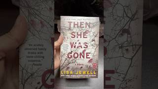 Then She Was Gone by Lisa Jewell thenshewasgone bookstagram lisajewell booklover read books [upl. by Atiuqa]