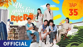 Đi Giữa Trời Rực Rỡ Tập 35  Phim truyền hình VTV3 hay nhất 2024  Full 4K Ultra HD  SK Pictures [upl. by Englis343]