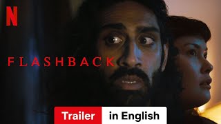 Flashback  Trailer in English  Netflix [upl. by Nale510]