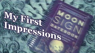 Moon Sign Datebook First Impressions [upl. by Tawsha]