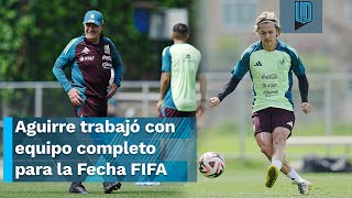 ⚽🇲🇽 Selección Mexicana Máxima concentración en el entrenamiento de Javier Aguirre ⚽🇲🇽 [upl. by Eckart]