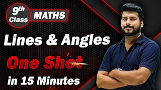 Class 9 Lines And Angles in One Shot Revision in 15 Min  Class 9 Maths Chapter 6 [upl. by Nomyad263]