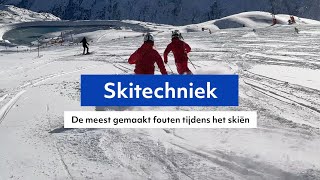 Skitechniek dit zijn de meest gemaakte fouten tijdens het skiën wintersport tips howto [upl. by Tomkiel]