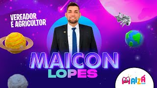 MaizáCast Ep42  VEREADOR MAICON LOPES [upl. by Aket]