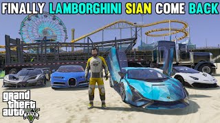 GTA 5  LAMBORHGINI SIAN COME BACK  MICHAEL  TREVOER  FRANKLIN  GTA 6  GTA 5 GAMEPLAY 9 [upl. by Rabka359]