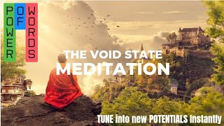 TRANSFORMUNLOCK 🔓 NEW POTENTIALS🧬 The VOID STATE Meditation 🔮🧲🧩🦄🍀🍄🧘 [upl. by Kirkwood712]