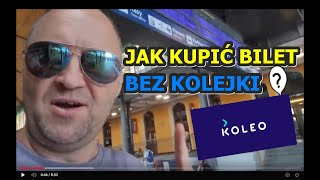 Jak kupić bilet PKP bez kolejki aplikacja KOLEO 🚅 🚂🚃📲 [upl. by Leasia]