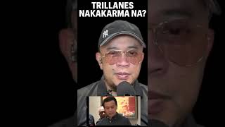 TRILLANES NAKAKARMA NA [upl. by Paymar]