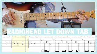 Radiohead Let Down Cover  Guitar tab  Tutorial  Lesson [upl. by Krusche]