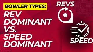 WHAT KIND OF BOWLER ARE YOU  Rev Dominant vs Speed Dominant [upl. by Sandro]