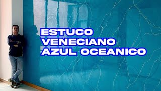 Estuco veneciano Azul Oceanico [upl. by Schaffer693]