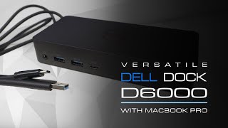 Dell D6000 Universal Dock review also connecting Macbook Pro [upl. by Lianne998]