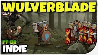 CELTAS VS ROMANOS  Wulverblade  Gameplay em Português de Wulverblade [upl. by Tris970]