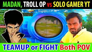 MADAN I TROLL OP vs SoloGamer YT SAME LOBBY madan Trollop madanop sologameryt bgmilive [upl. by Shurwood]