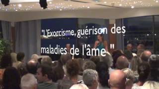 Conférence quot Lexorcisme guérison des maladies de lâme quot [upl. by Mendoza]