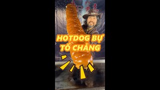 HOTDOG BỰ TỔ CHẢNG food [upl. by Licht556]