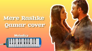 Mere Rashke Quamar ।। Melodica Cover ।। RHM Music ।। cover melodica [upl. by Loreen543]