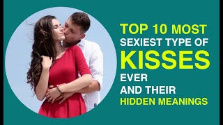 10 Most Popular Kinds of Kisses Actually Mean  Different types of kisses and their hidden meanings [upl. by Nuris]