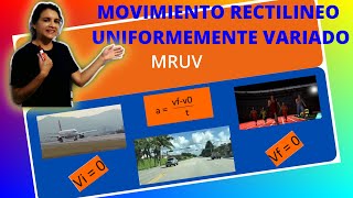 MOVIMIENTO RECTILINEO UNIFORMEMENTE VARIADO MRUV [upl. by Eednil]