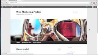 Corso Web Marketing Pratico 01a realizzare un sito con WordPress [upl. by Leuas]