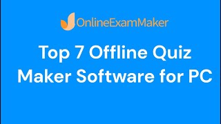 Top 7 Offline Quiz Maker Software for PC [upl. by Llenyl103]