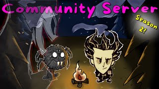 Dont Starve Together Community Server Season 2 Continued [upl. by Goren]