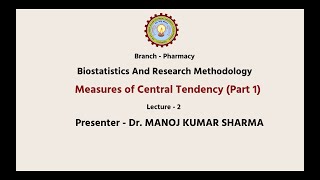 Biostatistics and Research Methodology  Measures of Central Tendency Part1 AKTU Digital Education [upl. by Lrac299]