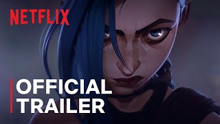 Arcane  Official Trailer  Netflix [upl. by Shere]