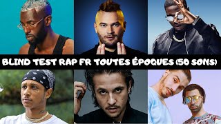 BLIND TEST RAP FRANÇAIS TOUTES GÉNÉRATIONS 50 EXTRAITS [upl. by Annaig]