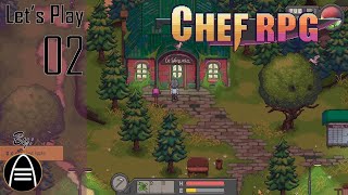 Chef RPG 02  Welcome To My Humble Food Shack Le Sequoia [upl. by Adnicul]