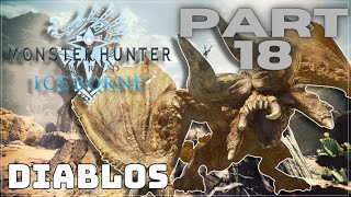 Hunting 1st Diablos MHW LIVE Part 18 [upl. by Tamarah]