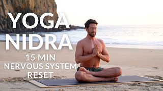 15 Min Yoga Nidra  Reset Your Nervous System [upl. by Mecke]