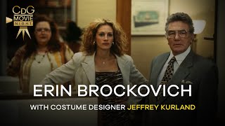 CDG Movie Night  quotErin Brockovichquot with Costume Designer Jeffrey Kurland [upl. by Sophia67]