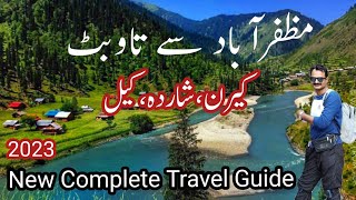 Muzaffarabad to Toabat Neelum Valley Azad Kashmir By Road  Road Trip Loc Keran Sharda Arang Kel [upl. by Nnaoj]