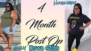 4 Months Post Op  Gastric Sleeve  Down 40 lbs [upl. by Lipps]