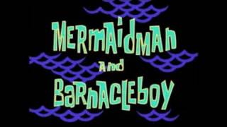 Mermaidman and Barnacleboy Audio Only SpongeBob [upl. by Alim840]