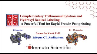 Complementary Trifluoromethylation CF3 and Hydroxyl OH Radical Protein Footprinting [upl. by Eeldivad]