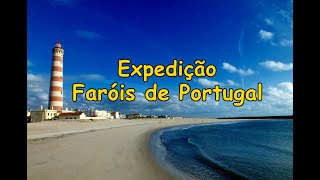 Expedição Faróis de Portugal [upl. by Beverie109]