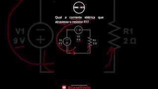 circuito série com duas fontes shorts resistores resistor [upl. by Peri839]