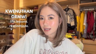 Kwentuhan GRWM  Life Lessons and realizations  Yeng Constantino Vlog [upl. by Ayerhs]