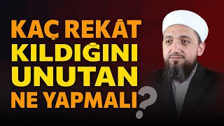 Namazda kaç rekat kıldığını unutan kişi ne yapmalıdır  Rekat sayısında şüpheye düşmek [upl. by Hymie]