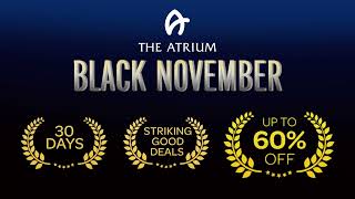 The Atrium Black November [upl. by Nauqaj]