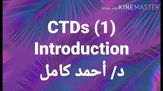 1 CTDs 👉 Introduction [upl. by Ahsoyem121]