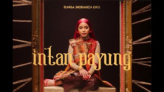 Bunga  Intan Payung feat Noraniza Idris Official Music Video [upl. by Eugenio]