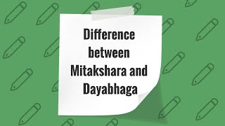 Difference between Mitakshara V Dayabhaga School of Hinduism [upl. by Inej]